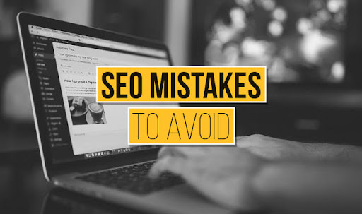 SEO Mistakes to Avoid That Are Hurting Your Website